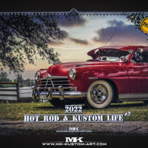 Hot Rod & Kustom Life 2022 Calendar